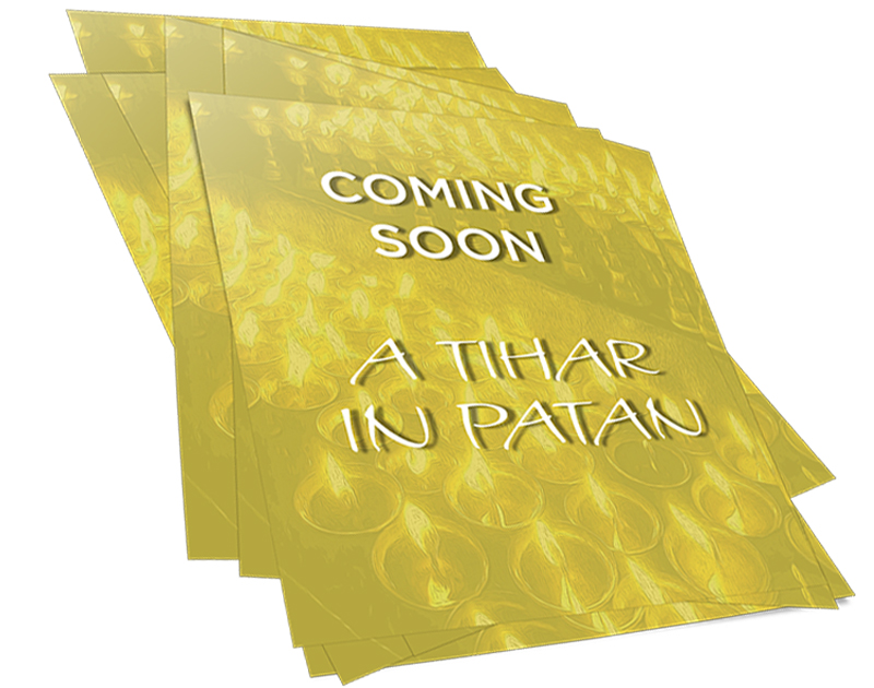 Graphic announcing the next book coming soon A Tihar in Patan